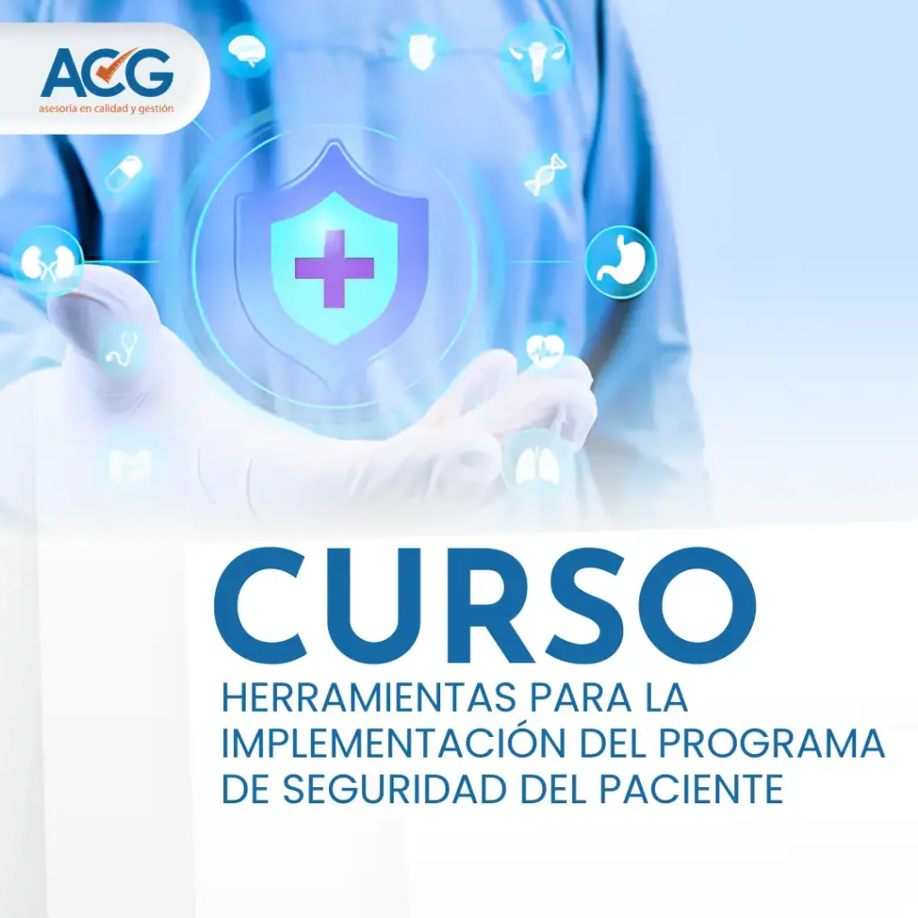Curso herramientas prácticas para la implementación, monitoreo y mejoramiento del programa de seguridad del paciente